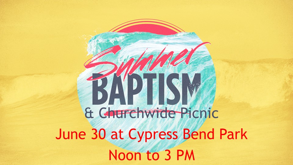 summer_baptism-Wide 16×9.ppt – New Braunfels Bible Church