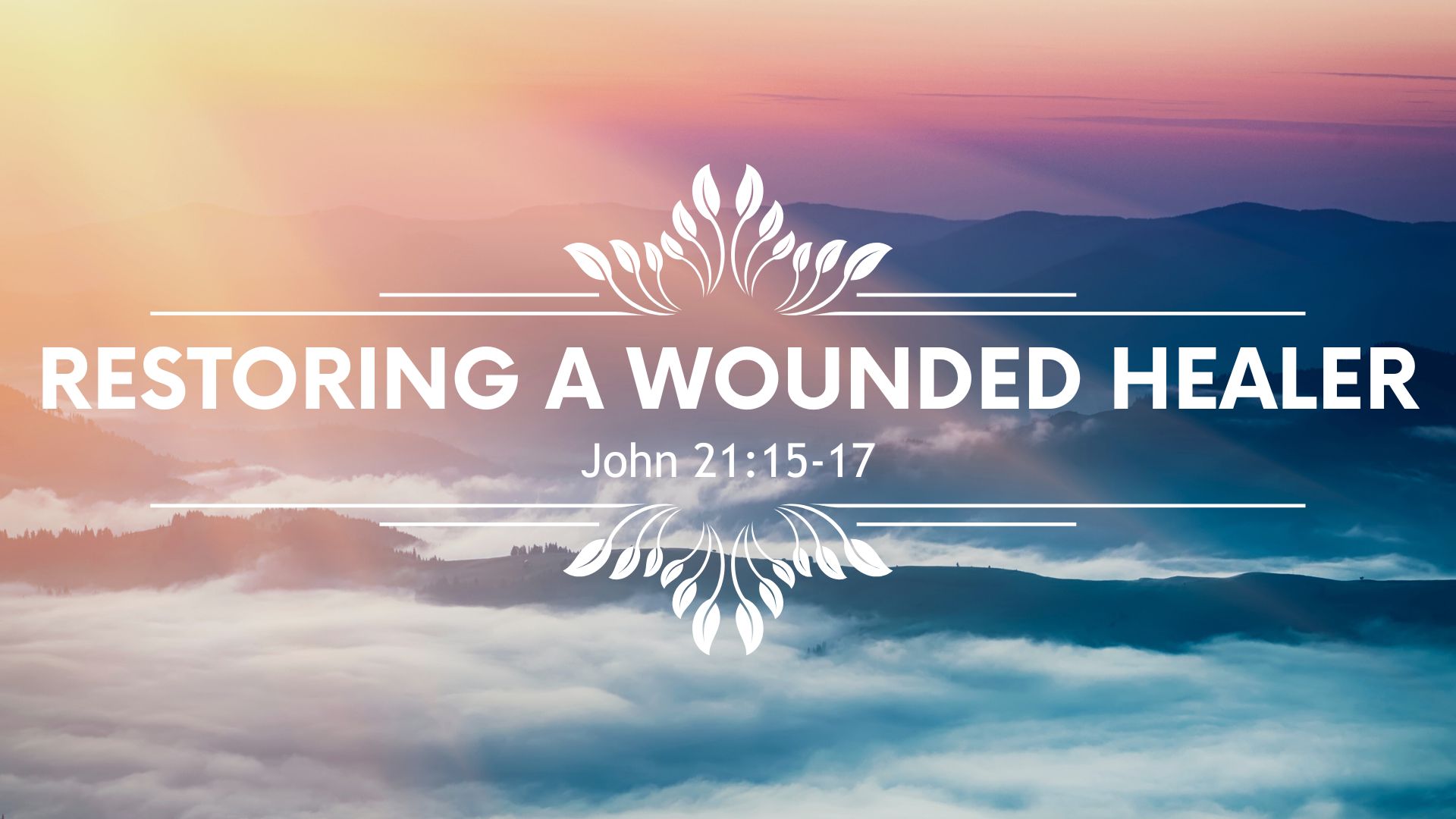Restoring a Wounded Healer